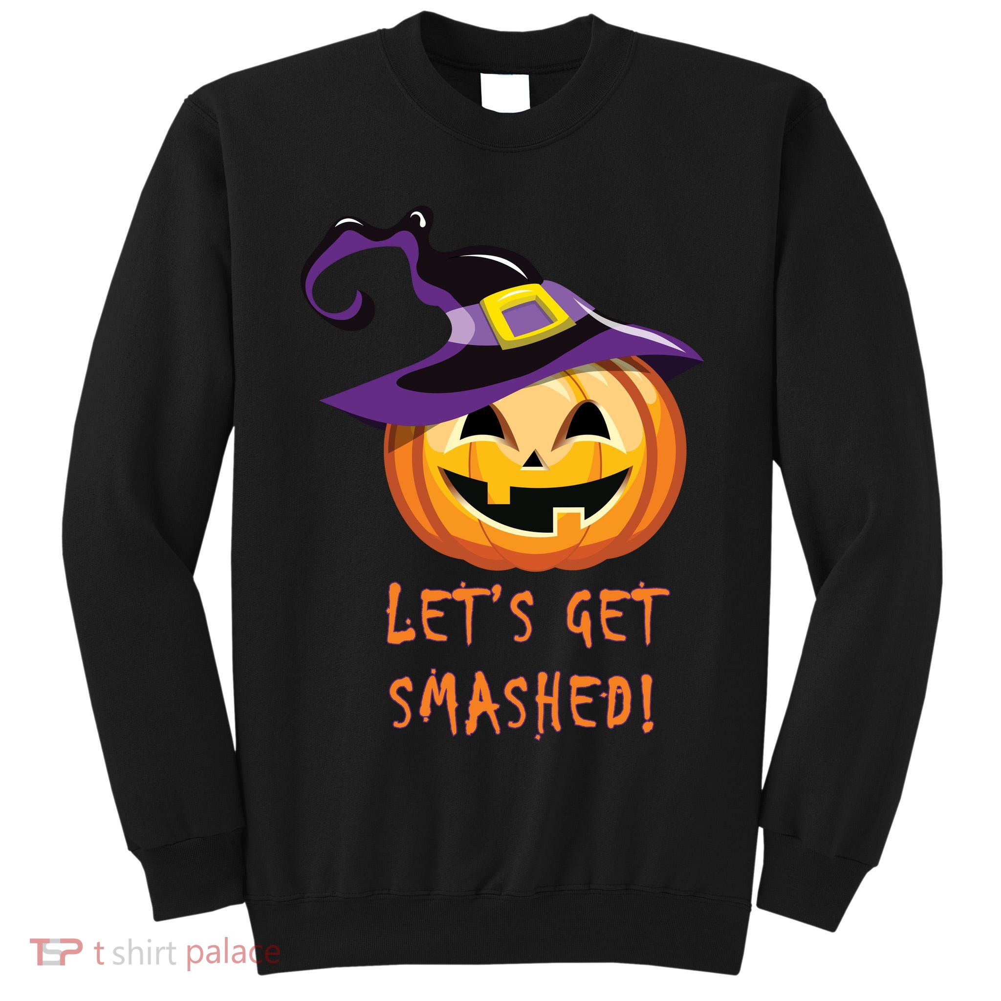 Let's Get Smashed Funny Halloween Tall Sweatshirt