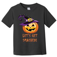 Let's Get Smashed Funny Halloween Toddler T-Shirt