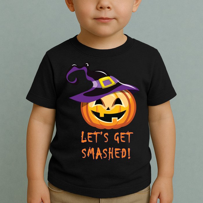 Let's Get Smashed Funny Halloween Toddler T-Shirt