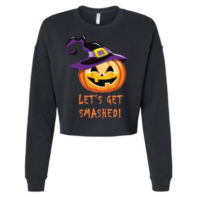 Let's Get Smashed Funny Halloween Cropped Pullover Crew