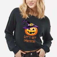Let's Get Smashed Funny Halloween Cropped Pullover Crew