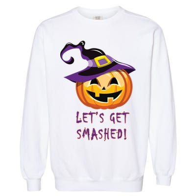 Let's Get Smashed Funny Halloween Garment-Dyed Sweatshirt