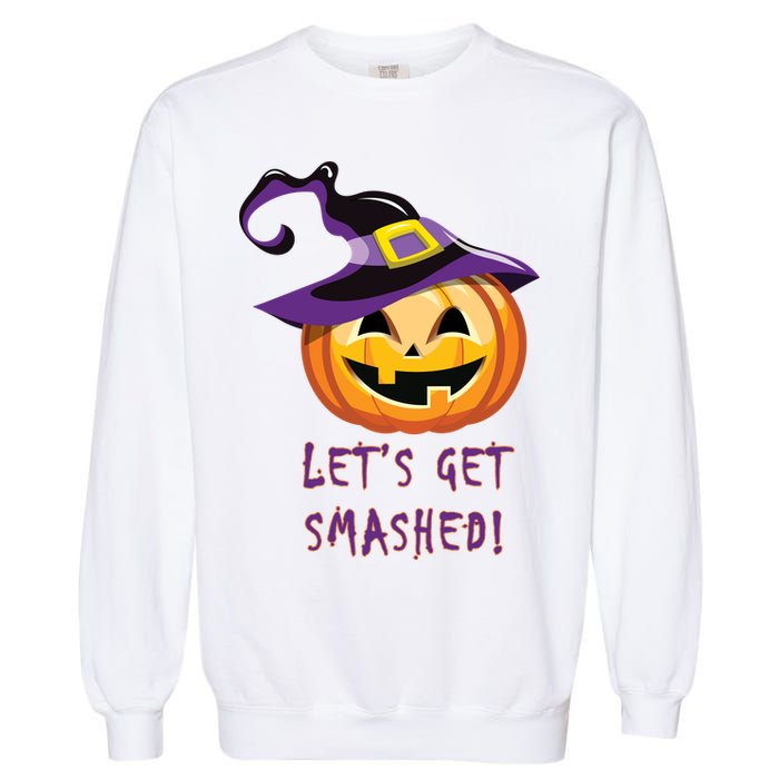Let's Get Smashed Funny Halloween Garment-Dyed Sweatshirt