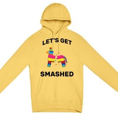 Let's Get Smashed Pinata Premium Pullover Hoodie