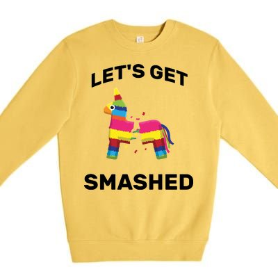 Let's Get Smashed Pinata Premium Crewneck Sweatshirt