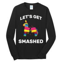 Let's Get Smashed Pinata Tall Long Sleeve T-Shirt