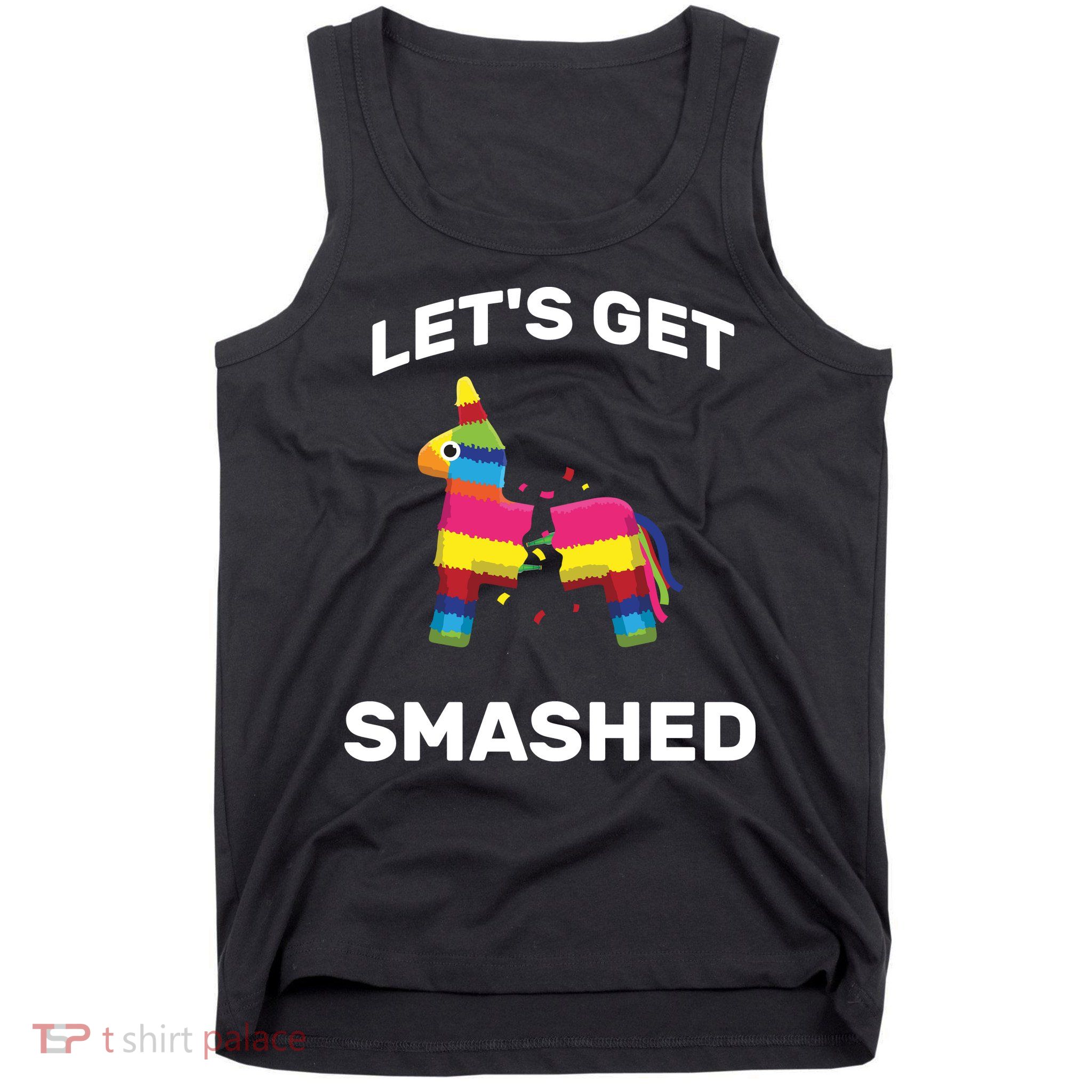 Let's Get Smashed Pinata Tank Top