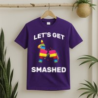 Let's Get Smashed Pinata T-Shirt