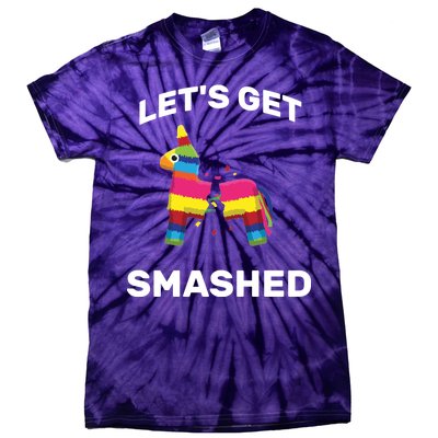 Let's Get Smashed Pinata Tie-Dye T-Shirt