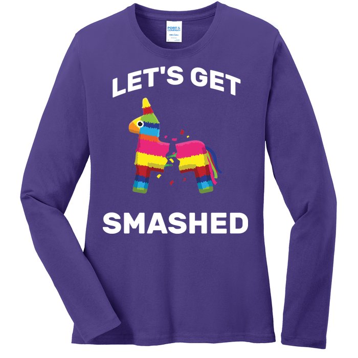 Let's Get Smashed Pinata Ladies Long Sleeve Shirt