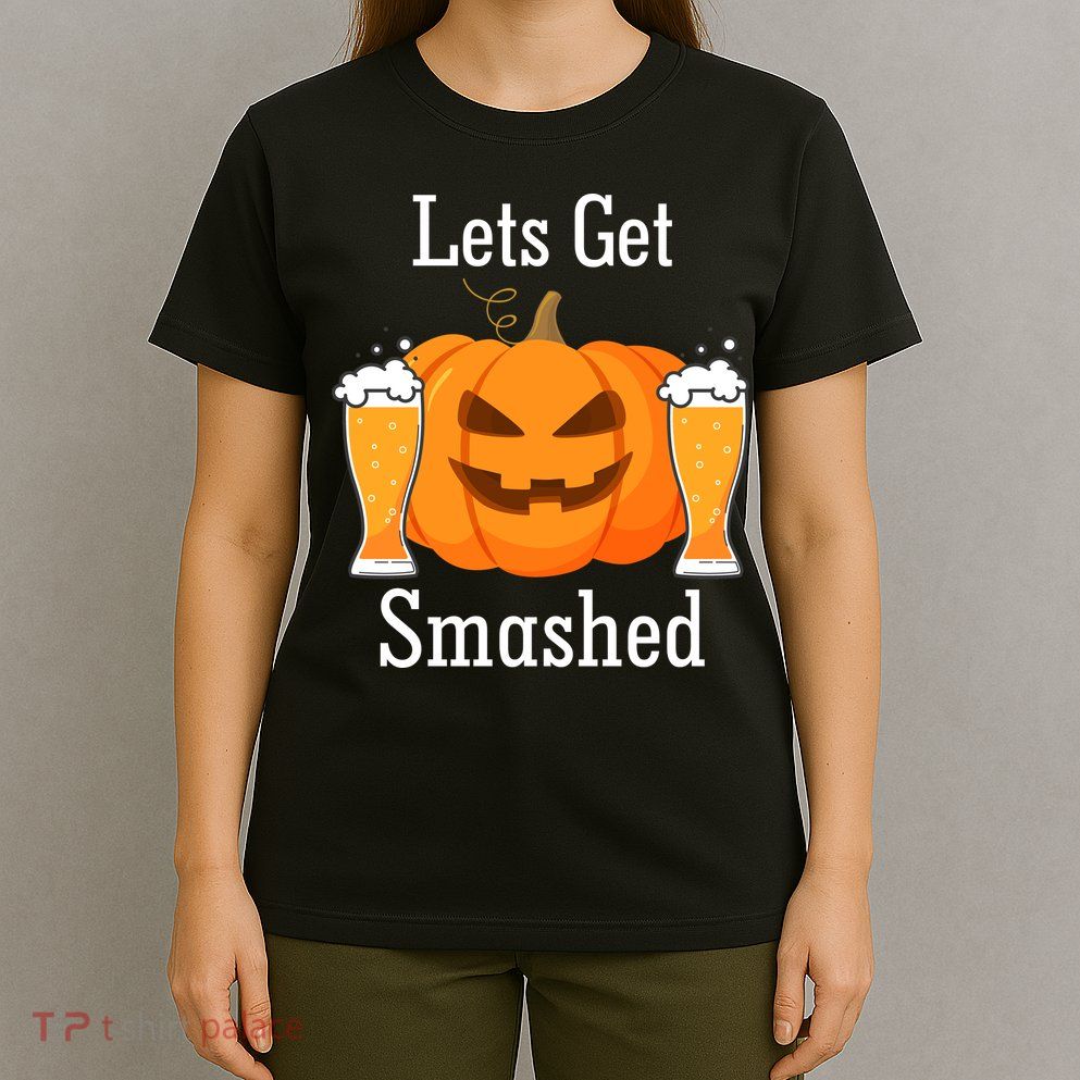 Lets Get Smashed Pumpkin Beer Halloween Party T-Shirt