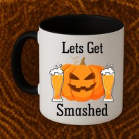 Lets Get Smashed Pumpkin Beer Halloween Party Mug