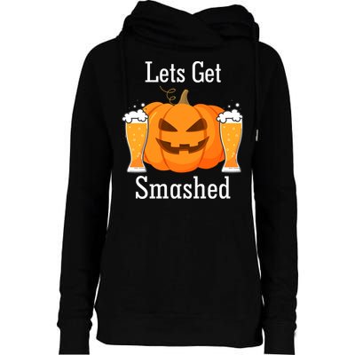 Lets Get Smashed Pumpkin Beer Halloween Party Womens Funnel Neck Pullover Hood
