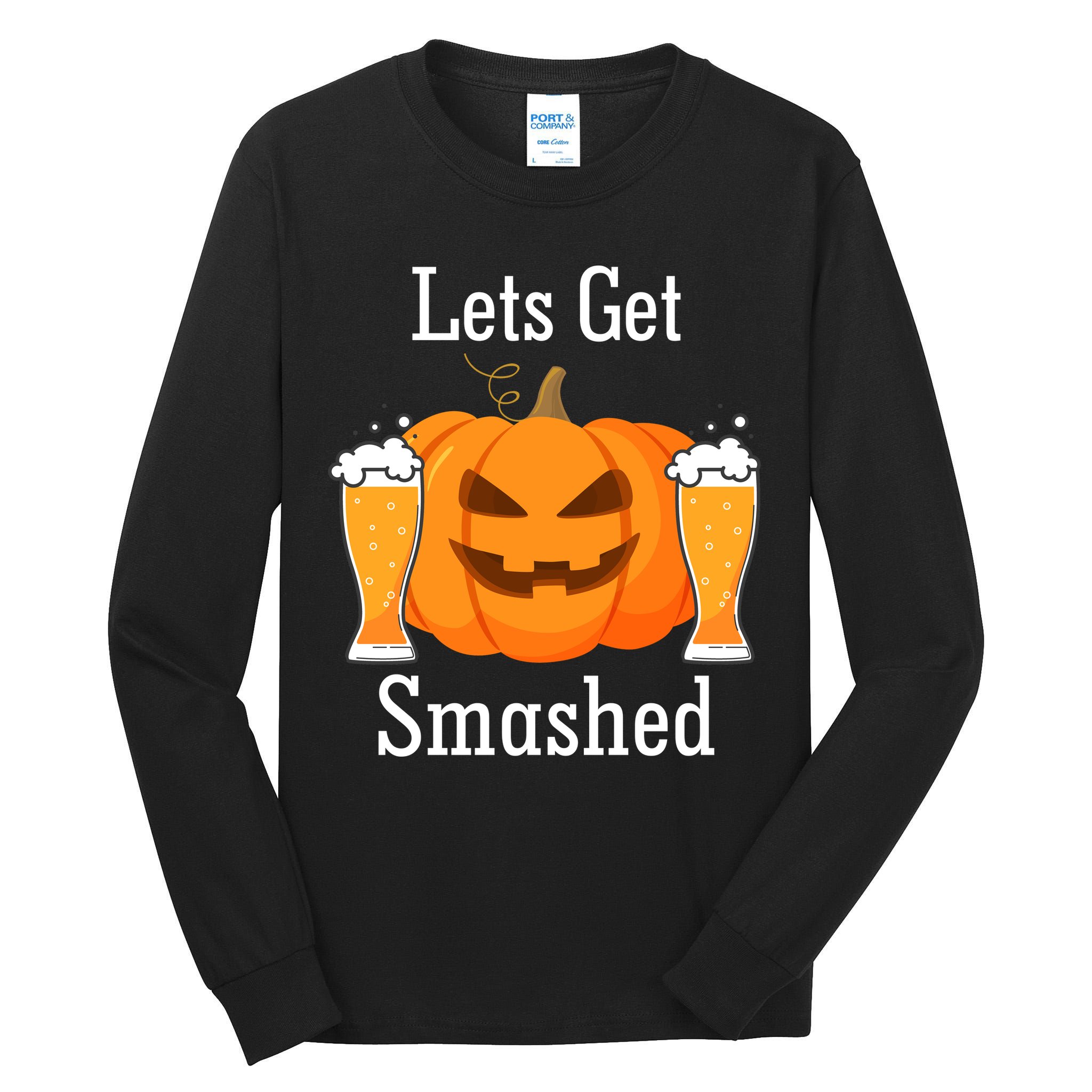 Lets Get Smashed Pumpkin Beer Halloween Party Tall Long Sleeve T-Shirt