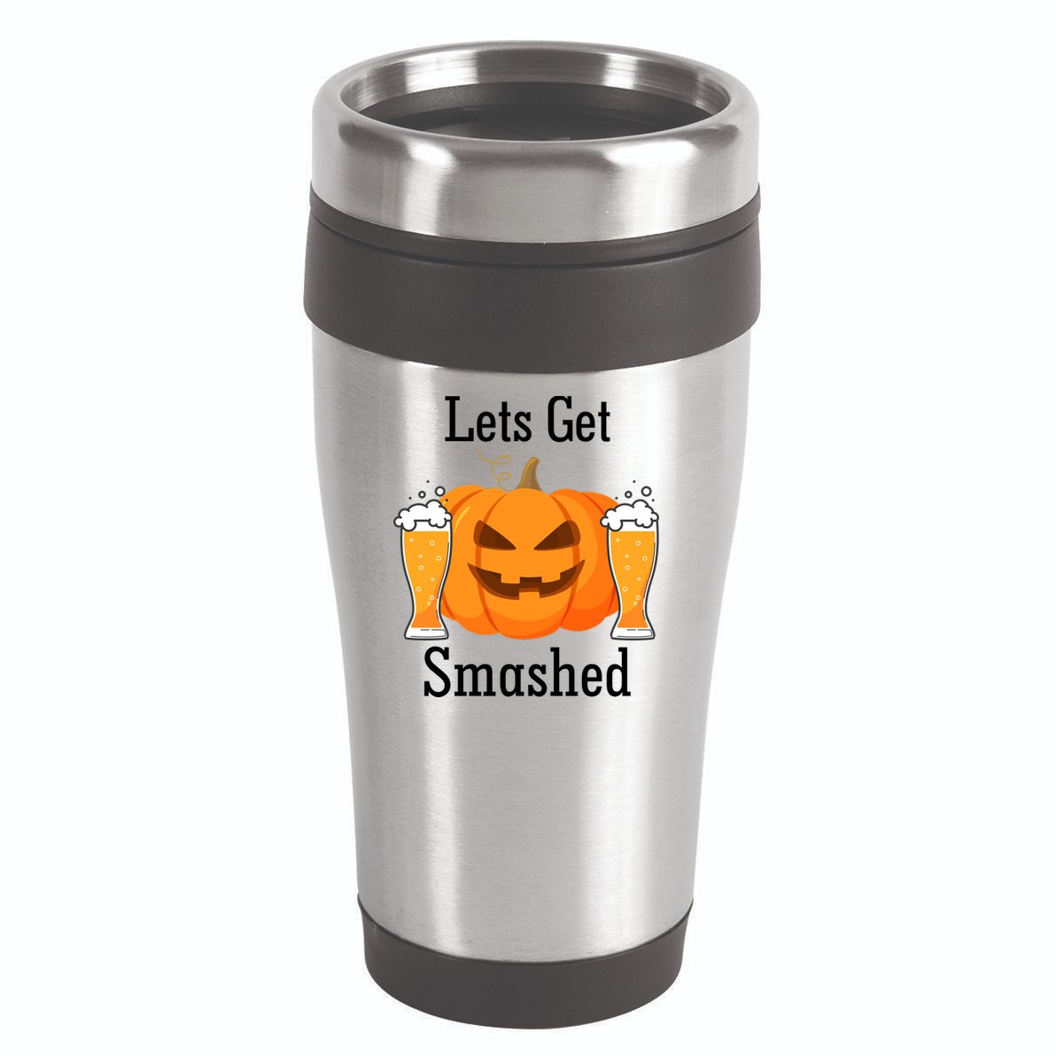 Lets Get Smashed Pumpkin Beer Halloween Party 16oz Travel Tumbler