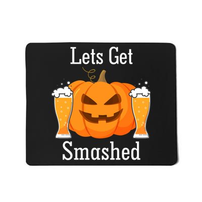 Lets Get Smashed Pumpkin Beer Halloween Party Mousepad