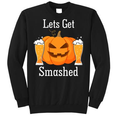 Lets Get Smashed Pumpkin Beer Halloween Party Tall Sweatshirt