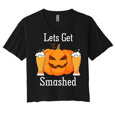 Lets Get Smashed Pumpkin Beer Halloween Party Women's Crop Top Tee