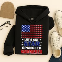 Let's Get Star Spangled Hammered Hoodie