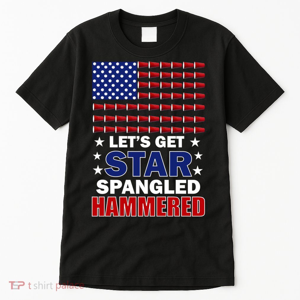 Let's Get Star Spangled Hammered Tall T-Shirt