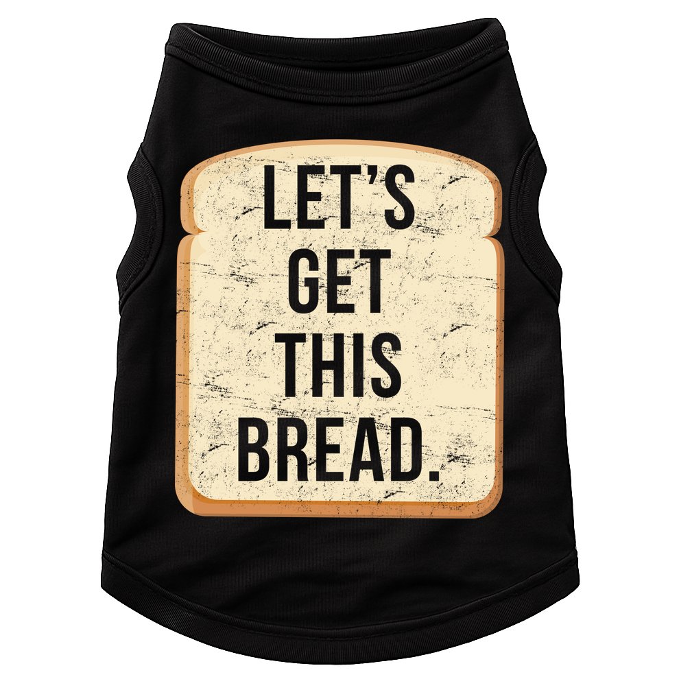 Let's Get This Bread Doggie Tank