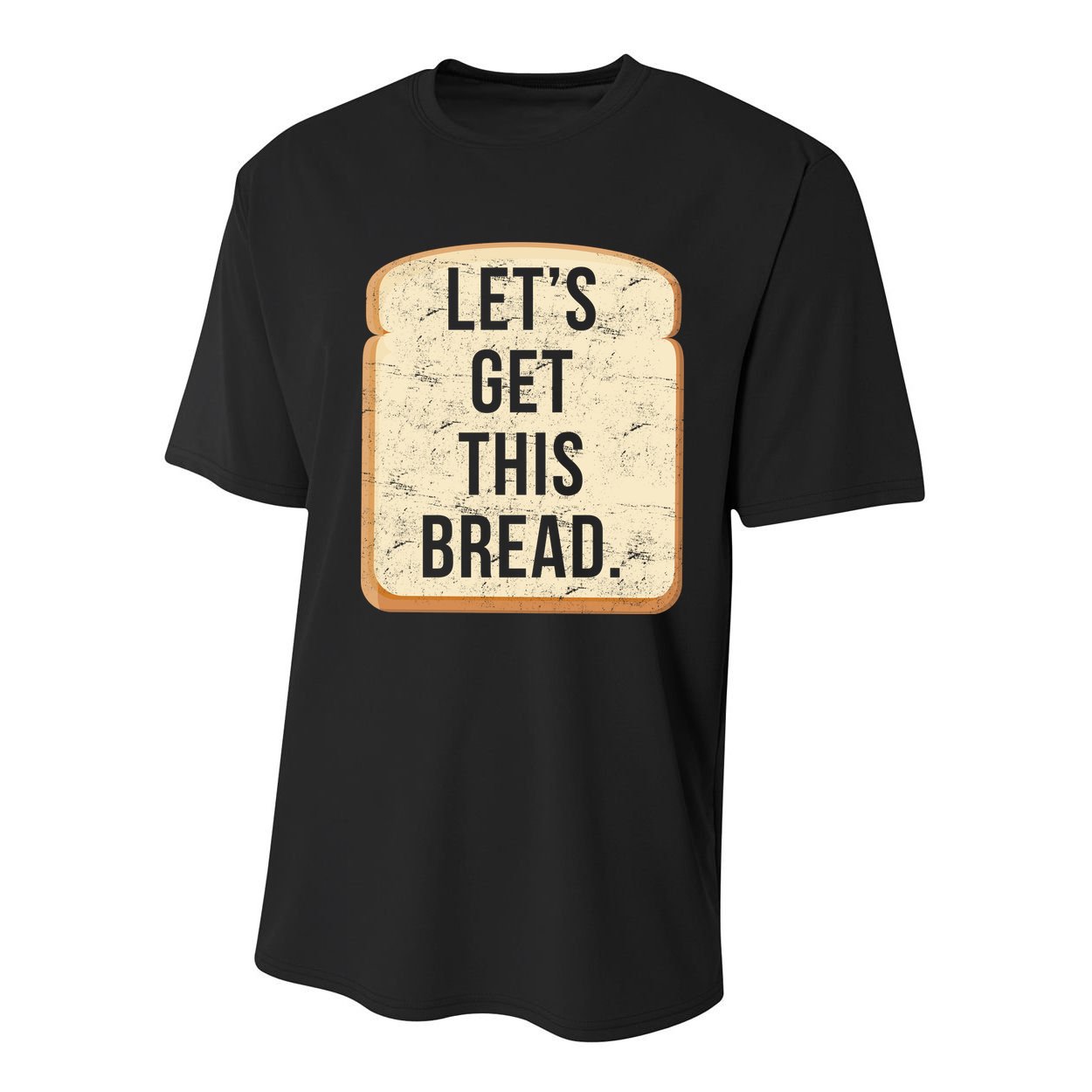Let's Get This Bread Youth Performance Sprint T-Shirt