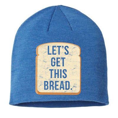 Let's Get This Bread Sustainable Beanie