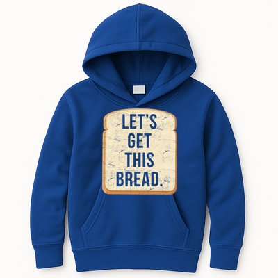 Let's Get This Bread Kids Hoodie