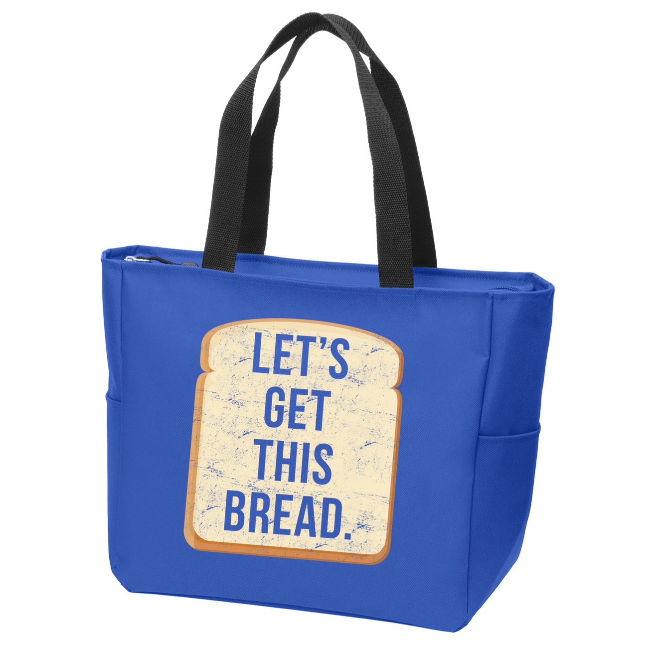 Let's Get This Bread Zip Tote Bag