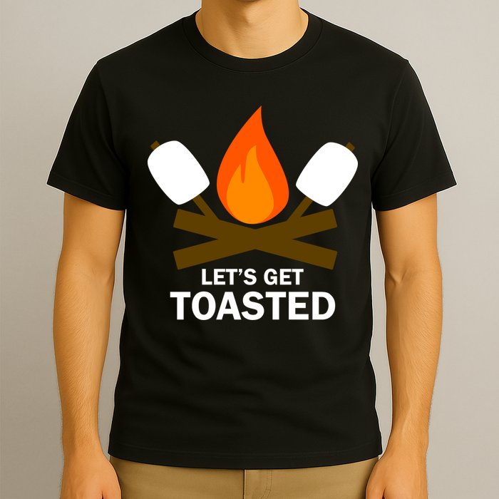 Lets Get Toasted T-Shirt