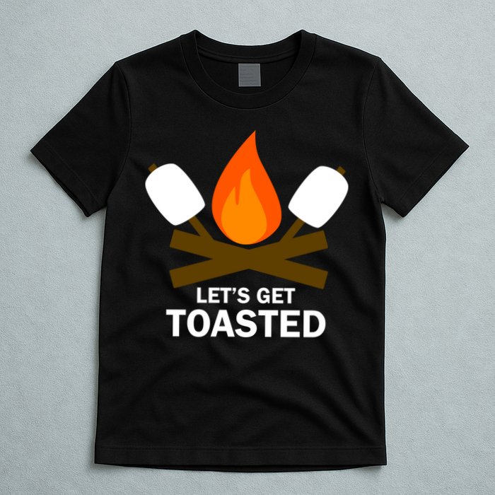 Lets Get Toasted T-Shirt