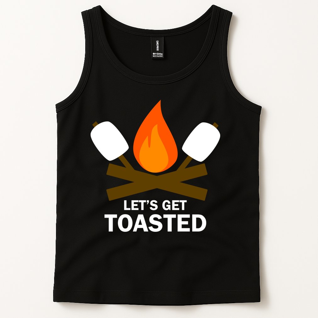 Lets Get Toasted Tank Top