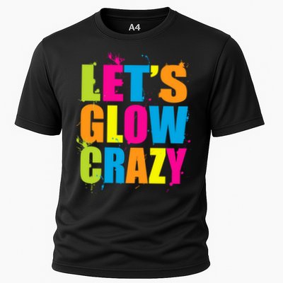 Let's Glow Crazy Performance Shirt