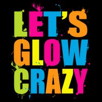 Let's Glow Crazy Flatbill Hat