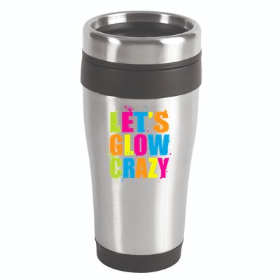 Let's Glow Crazy 16oz Travel Tumbler