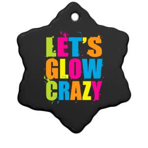 Let's Glow Crazy Ceramic Star Ornament