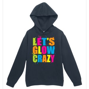 Let's Glow Crazy Urban Pullover Hoodie