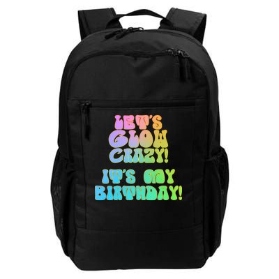 Let's Glow Crazy It's My Birthday Daily Commute Backpack