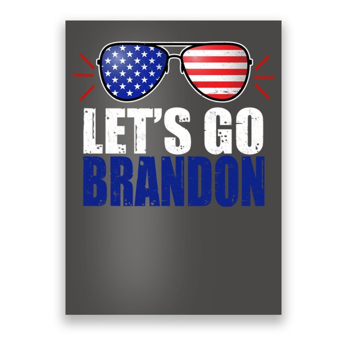 Lets Go Brandon American Flag Aviator Shades FJB Chant Poster