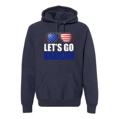 Lets Go Brandon American Flag Aviator Shades FJB Chant Premium Hoodie