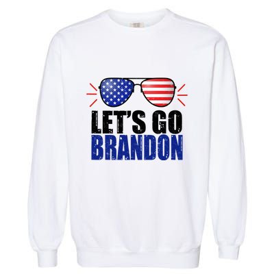 Lets Go Brandon American Flag Aviator Shades FJB Chant Garment-Dyed Sweatshirt