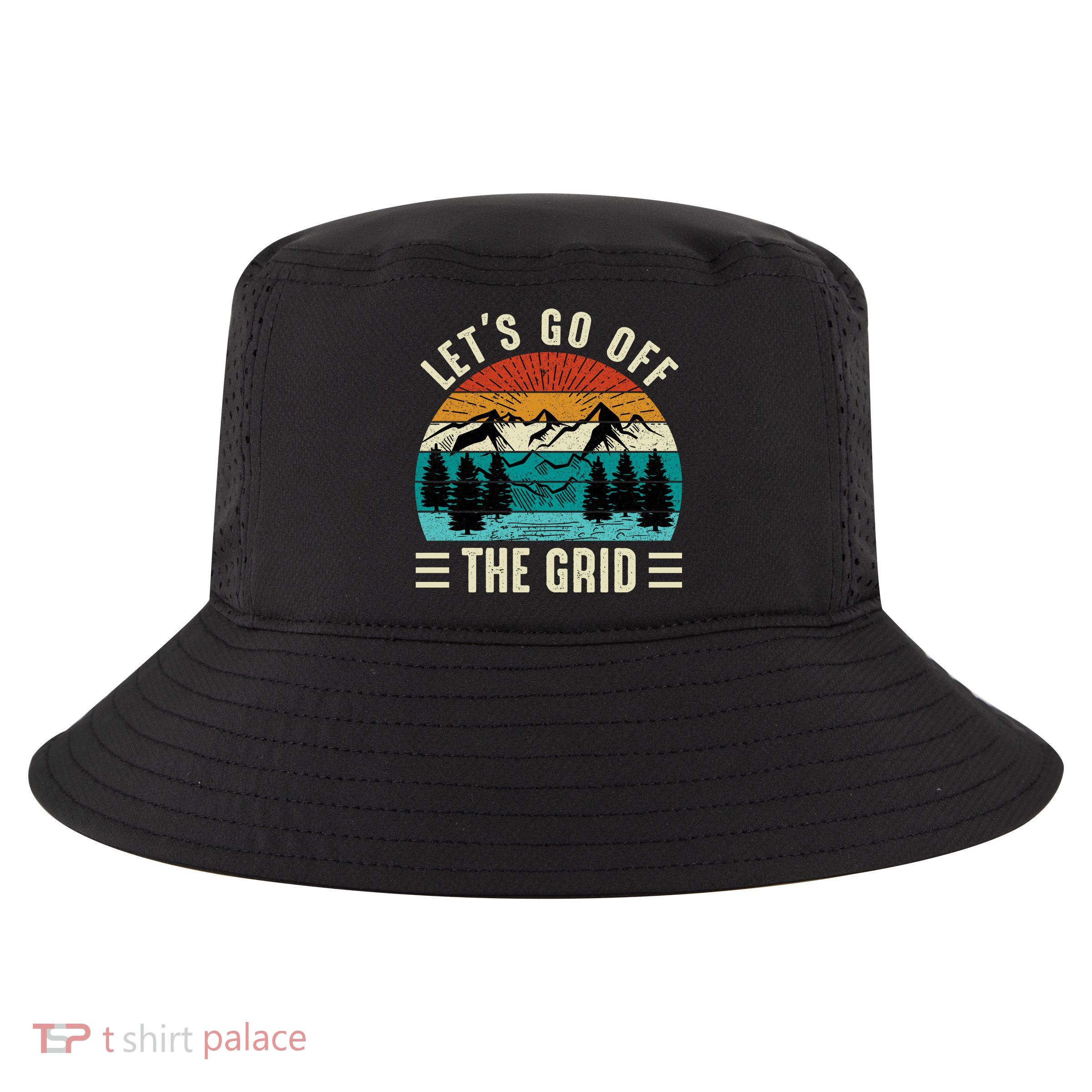 Lets Go Off The Grid Hiking Cool Comfort Performance Bucket Hat