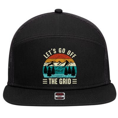Lets Go Off The Grid Hiking 7 Panel Mesh Trucker Snapback Hat