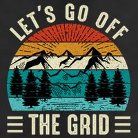 Lets Go Off The Grid Hiking Tumbler