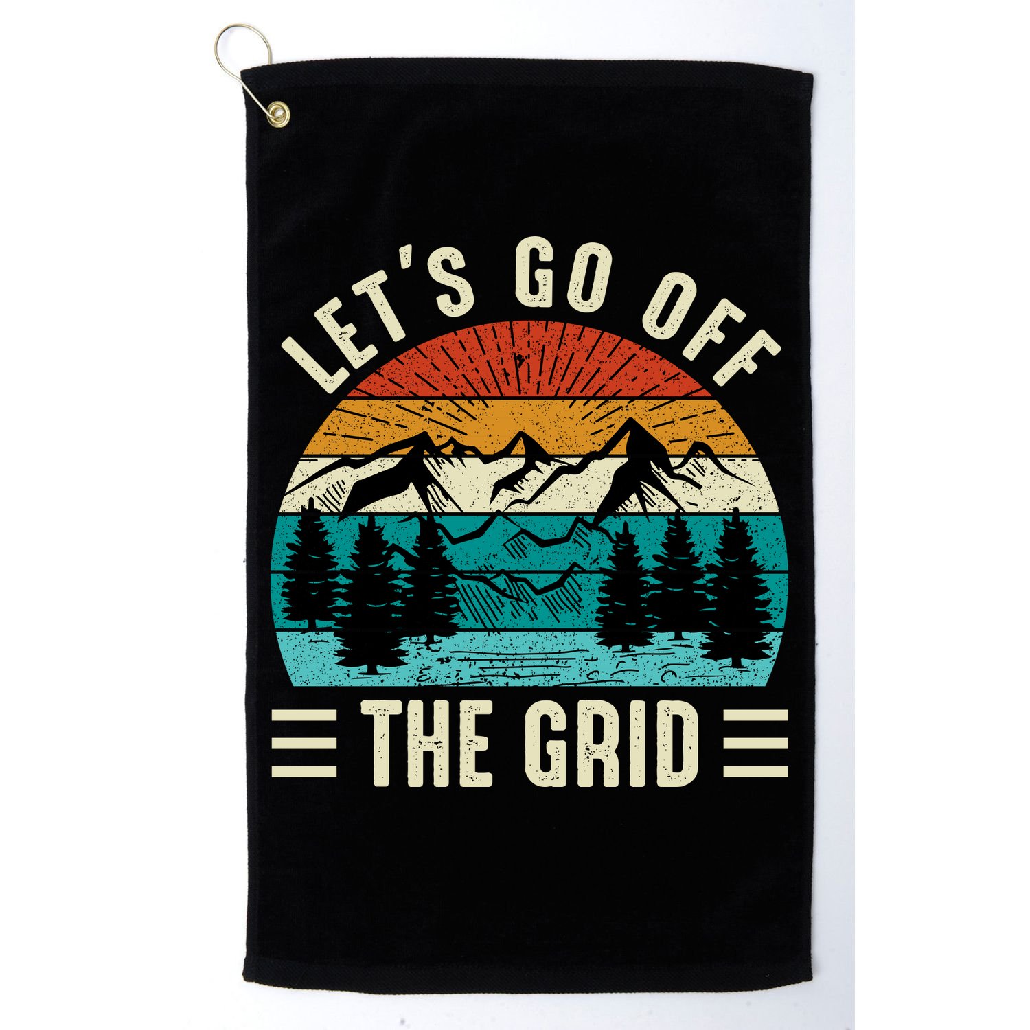 Lets Go Off The Grid Hiking Golf Towel