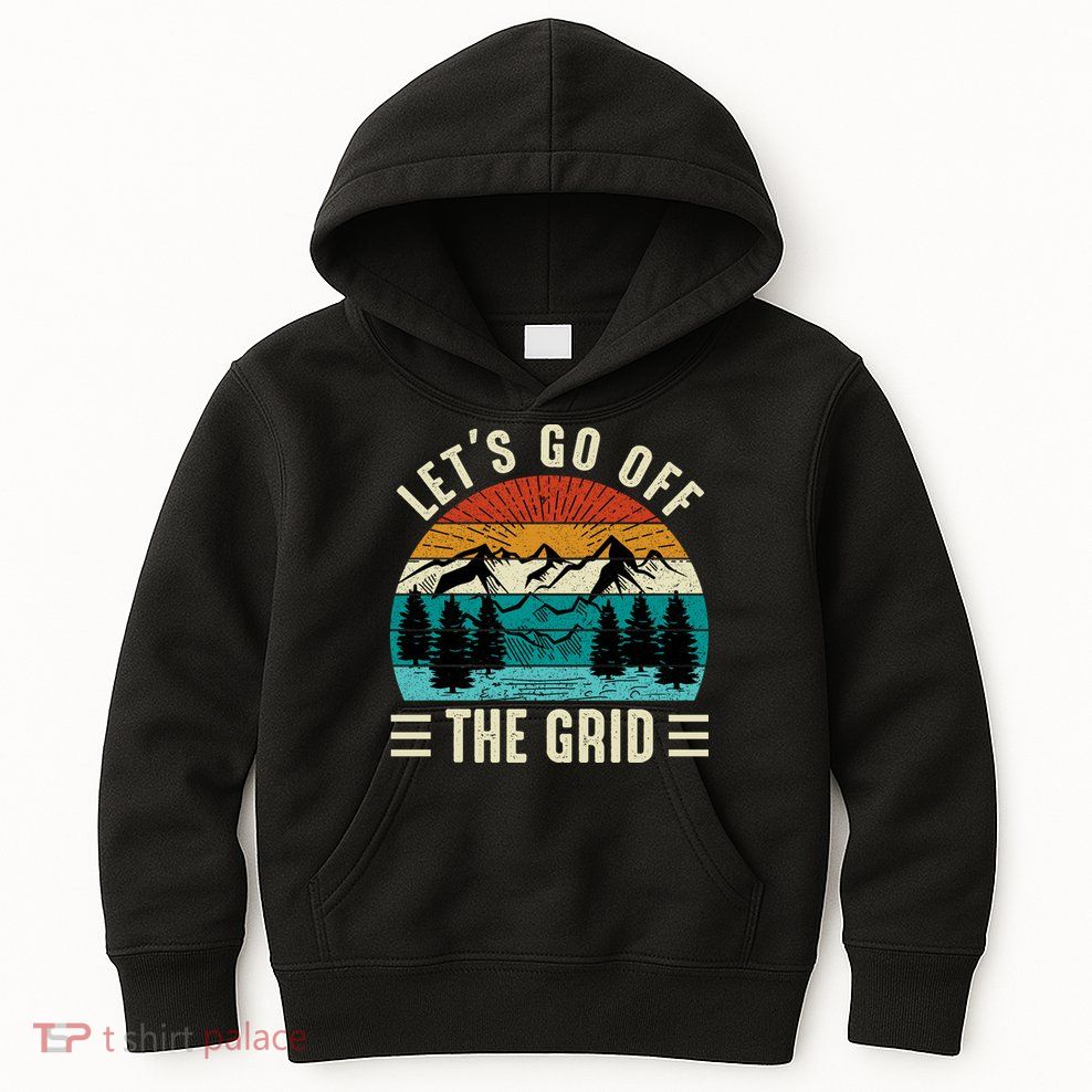 Lets Go Off The Grid Hiking Kids Hoodie