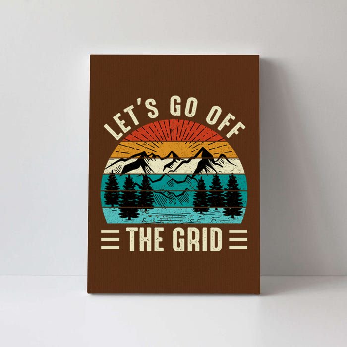 Lets Go Off The Grid Hiking Canvas