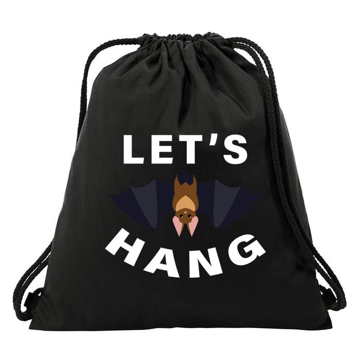 Lets Hang Funny Halloween Bat Drawstring Bag