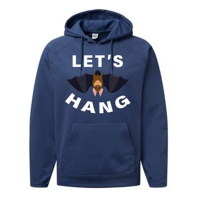 Lets Hang Funny Halloween Bat Performance Fleece Hoodie