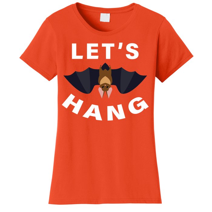 Lets Hang Funny Halloween Bat Women's T-Shirt